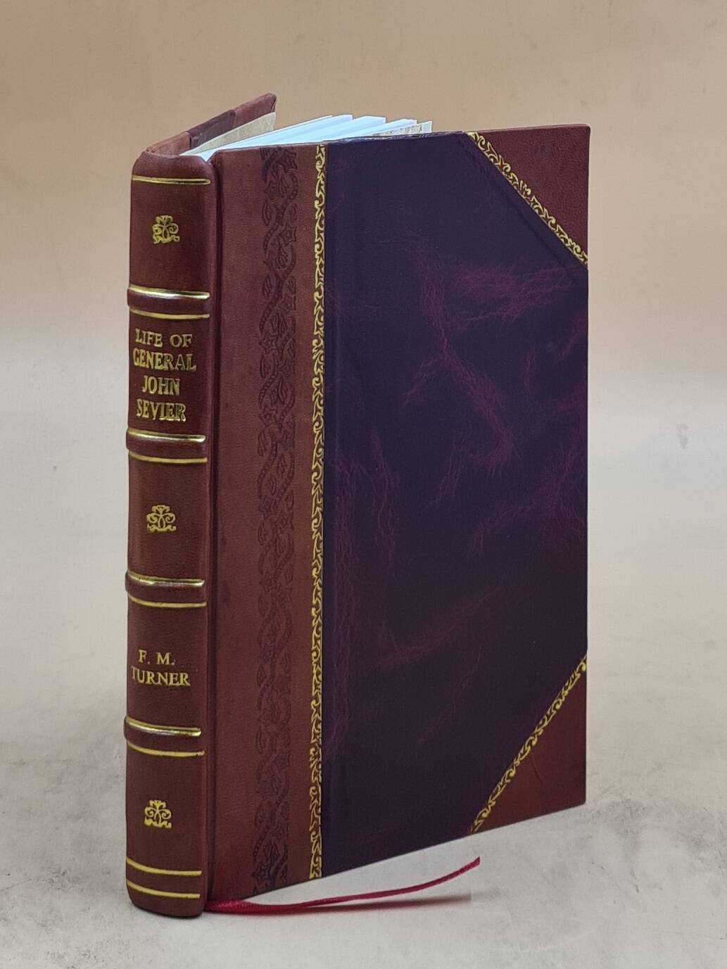 Vintage 1910 Leather Bound Life of General John Sevier by Francis Marion Turner