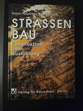 Hans -Günther Wiehler u. a. - STRASSENBAU Konstruktion und Ausführung