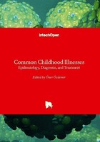 Common Childhood Illnesses - Epidemiology, Diagnosis, And Treatment ÖNer ÖZdemir