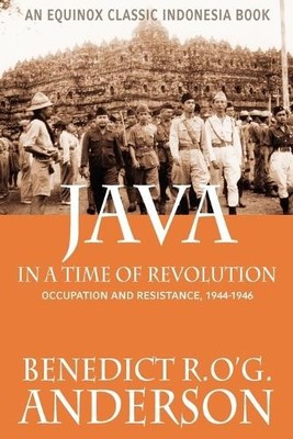 Benedict, R.O'G. Anderson Java in a Time of Revolution (Taschenbuch)
