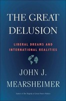 Great Delusion John J. Mearsheimer