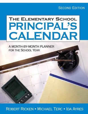 The Elementary School Principal's Calendar: A M, Ricken^;