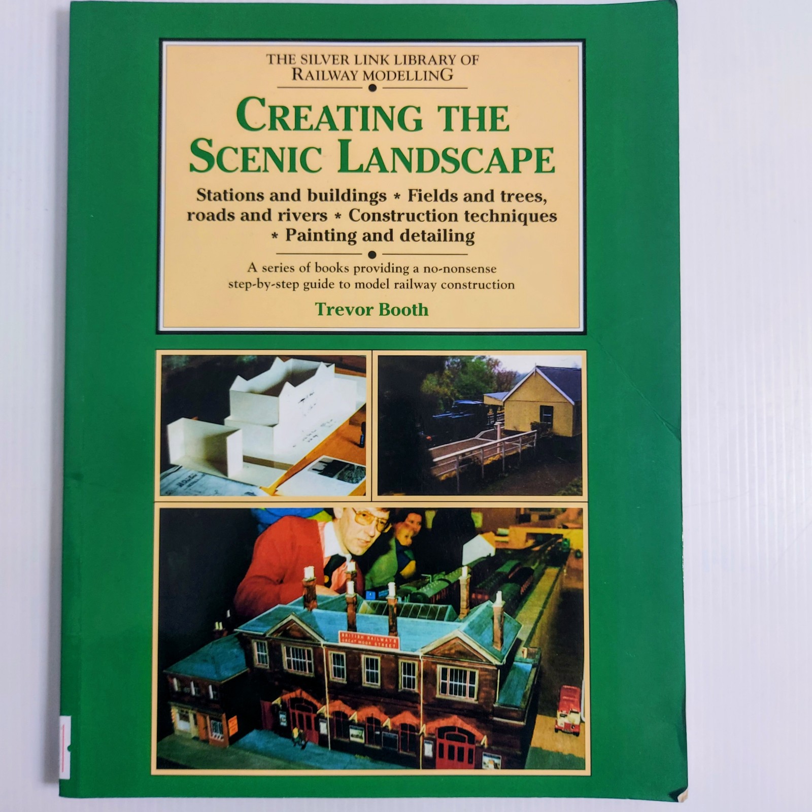 Creating the Scenic Landscape Model Railway Modelling Trevor Booth Paperback