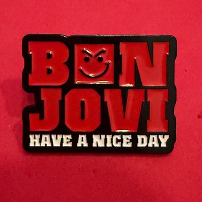 Pin, Badg,e Anstecker, Musik, Bon Jovi, Have A Nice Day