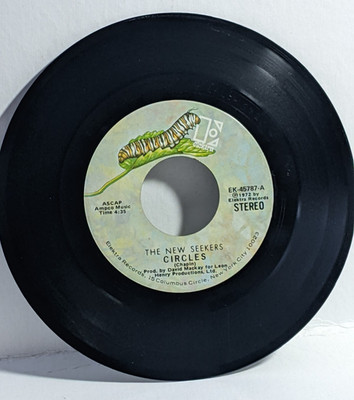 45 ~The NEW SEEKERS: ''Circles / I can say you' re  beautiful'' Elektra 1972 (EX)