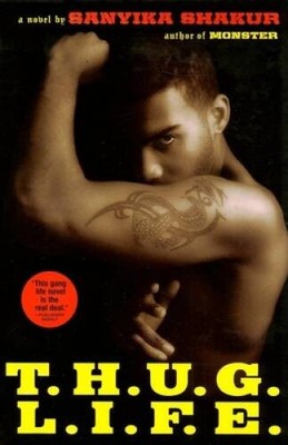 T.H.U.G. L.I.F.E. - Hardcover By Shakur, Sanyika - VERY GOOD