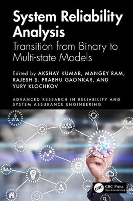 System Reliability Analysis: Transition from Binary to Multi-state Models by Aks