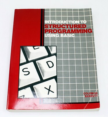 Introduction To Structured Programming Using BASIC 1984 Computer Bk ALGORITHMS++