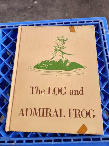 The Log and Admiral Frog by B. Wiseman