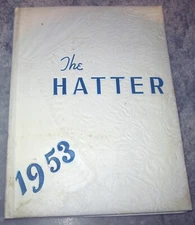 1953 Hatfield Joint Consolidated High School Yearbook, Hatfield, PA The Hatter