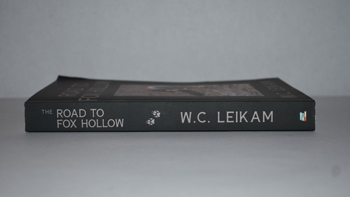 The Road To Fox Hollow by W.C. Leikam Paperback Book Proceeds Donated to Conserv - Picture 4 of 7