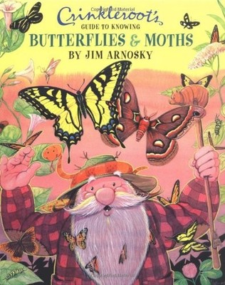 Crinkleroot's Guide to Knowing Butterflies and Moths - hardcover Arnosky, Ji...
