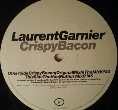 Laurent Garnier - Crispy Bacon (12'', Promo)
