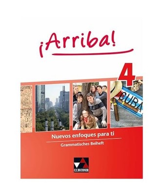 ¡Arriba! 4 Grammatisches Beiheft: Nuevos enfoques para ti: Nuevos enfoques para