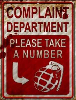 COMPLAINT DEPARTMENT PLEASE TAKE A NUMBER METAL DECORATIVE PARKING SIGN