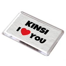 FRIDGE MAGNET - Kinsi - I Love You - Name Gift