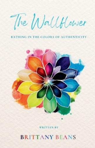 Brittany Beans The Wallflower (Tascabile)