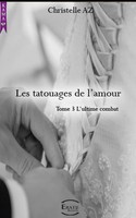Christelle Az | Les Tatouages De L'amour | Taschenbuch | FranzöSisch (2020)