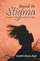 Unknown | Beyond The Stigma | Taschenbuch | Englisch (2016) | EAN 9789352616060