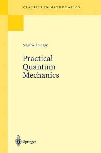 Thumbnail - Siegfried Flügge Practical Quantum Mechanics (taschenbuch)