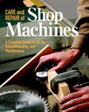 Care And Repair Of Shop Machines A Complete Guide To Setup Tro Care And Repair Of Shop Machines A Complete Guide To Setup Tro