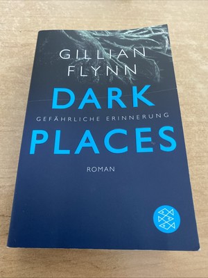 Dark Places - Gefährliche Erinnerung von Gillian Flynn (2015, Taschenbuch)