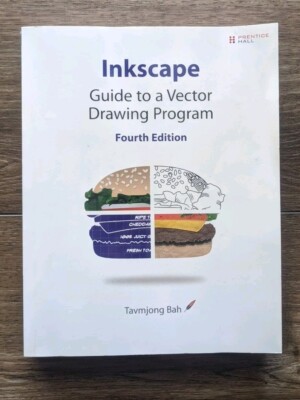 Inkscape: Guide to a Vector Drawing Program (4th Edition) Prentice Hall ED9
