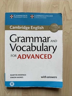 M. Hewings, Cambridge English Grammar and Vocabulary for Advanced with answers