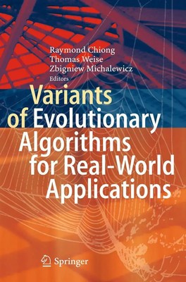 Raymond Chiong (u. a.) | Variants of Evolutionary Algorithms for Real-World...