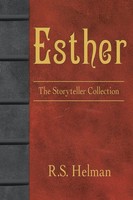 Esther The Storyteller Collection R. S. Helman Taschenbuch Englisch 2014