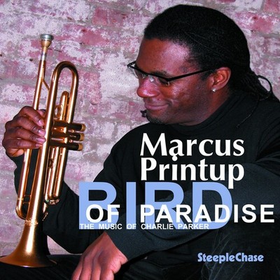 Marcus Printup - Bird of Paradise [New CD]