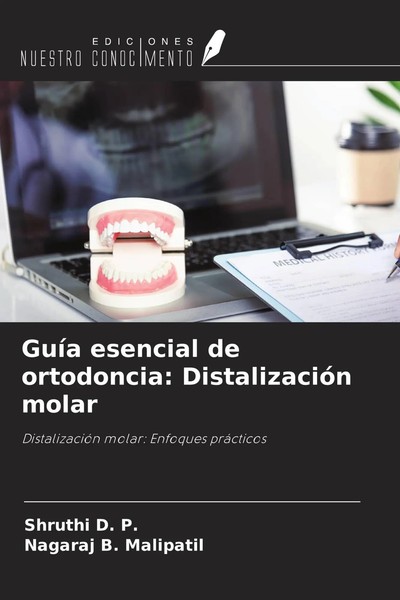 GuíA Esencial De Ortodoncia: DistalizacióN Molar Shruthi D. P. (U. A.) Buch 2023-image