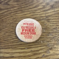 1992 In-N-Out Burger Free Medium Drink Wooden Nickel ( Expired 11/30/92) 1992 In-N-Out Burger Free Medium Drink Wooden Nickel ( Expired 11/30/92)
