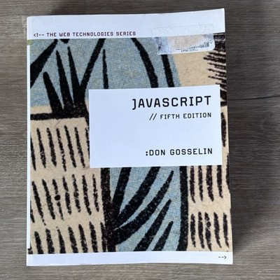 JavaScript 5th Edition Don Gosselin Web Technologies Course Technology Textbook