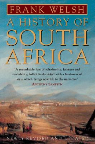 Frank Welsh A History of South Africa (Tascabile)