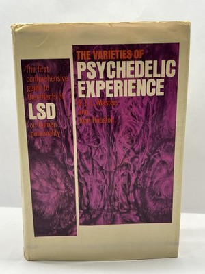 The Varieties of Psychedelic Experience Masters Houston 1969 LSD Psychology