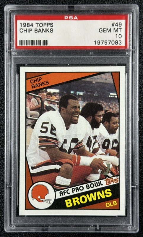 CHIP BANKS PSA 10 1984 TOPPS #49 BROWNS 7083