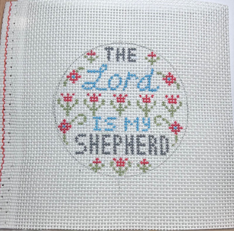 3 1/2"  ROUND  13CT  "THE LORD IS MY SHEPHERD" HAND PAINTED NEEDLEPOINT CANVAS