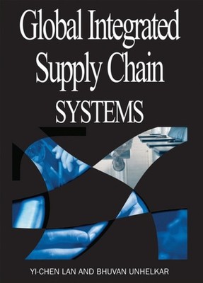 Lan - Global Integrated Supply Chain Systems - New hardback or cased b - X555z