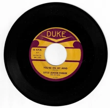 BLUES 45 RPM - LITTLE JUNIOR PARKER- DUKE RECORDS  "YOU'RE ON MY MIND"