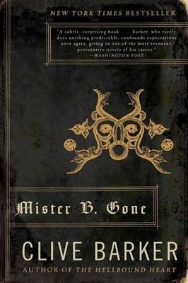 Clive Barker Mister B. Gone (Taschenbuch)
