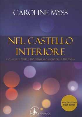 Buch - Caroline Myss - Im Inneren Schloss. Der Weg, der dich zu Gott und Ufer führt