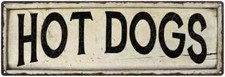 HOT DOGS Farmhouse Style Wood Look Sign Gift  Metal Decor 106180028200