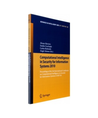 Computational Intelligence in Security for Information Systems 2010: Proceedings