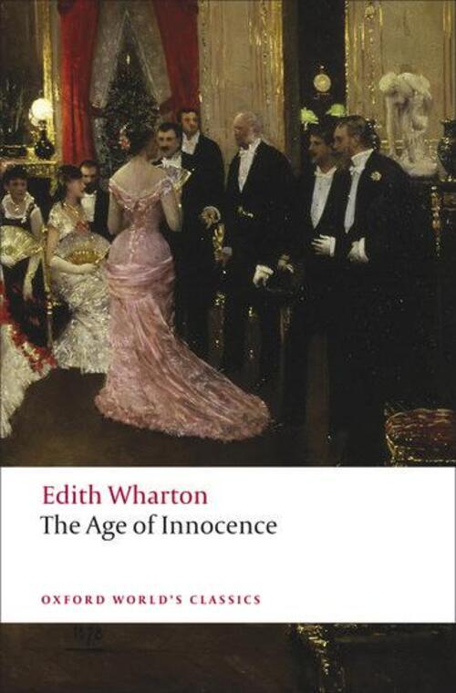 Thumbnail - The Age Of Innocence | Edith Wharton | Taschenbuch | Oxford World's