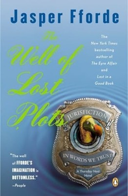 The Well of Lost Plots: A Thursday Nex... by Fforde, Jasper Paperback / softback