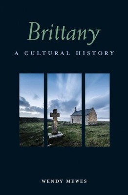 Wendy Mewes Brittany (Paperback) Interlink Cultural Histories