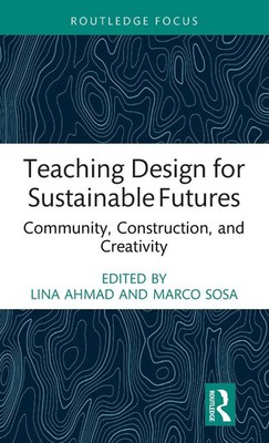 Lina Ahmad (u. a.) | Teaching Design for Sustainable Futures | Buch | Englisch