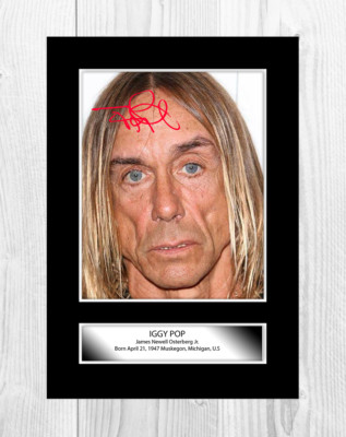 Iggy Pop (3) A4 reproduction signed photograph picture poster. Choice of frame. 