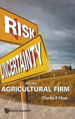 Moss Charles B | RISK,UNCERTAINTY & THE AGRICULTURAL FIRM | Buch | Englisch